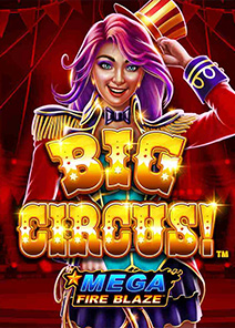Mega Fire Blaze Big Circus